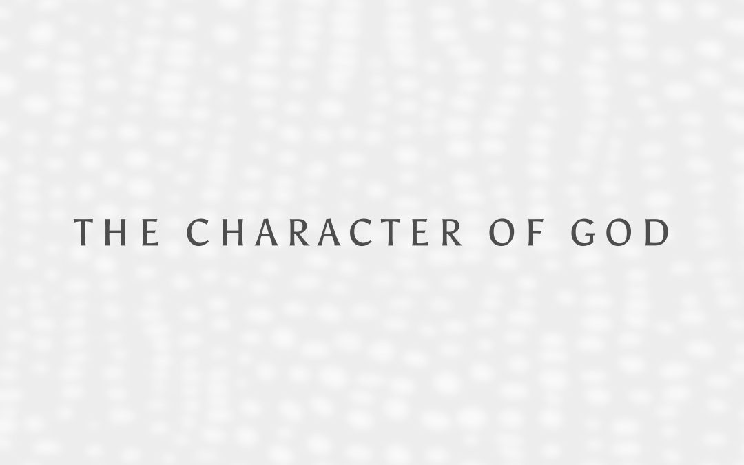 The Character of God